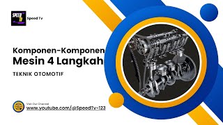Komponen Mesin Bensin 4 Langkah