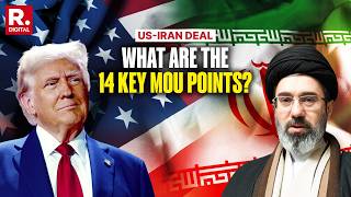 Trump Declares US-Iran Peace Deal 'Now Complete: What's Inside 14-Point Agreement Set To Be Signed?