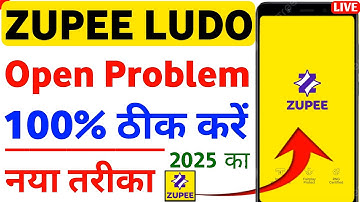 Zupee Ludo Opening Problem 2025 | Zupee App Nahi Chal Raha Hai | How To Fix Zupee Ludo Open Problem