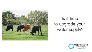 Agriculture: Is it time to upgrade your water supply?