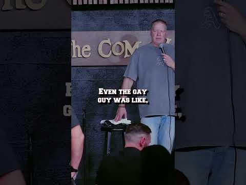 Even the gay dude walked out...