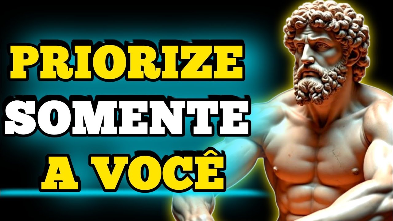 🟡Priorize a SI MESMO e PARE de VIVER para OS OUTROS | Sabedoria Estoica.