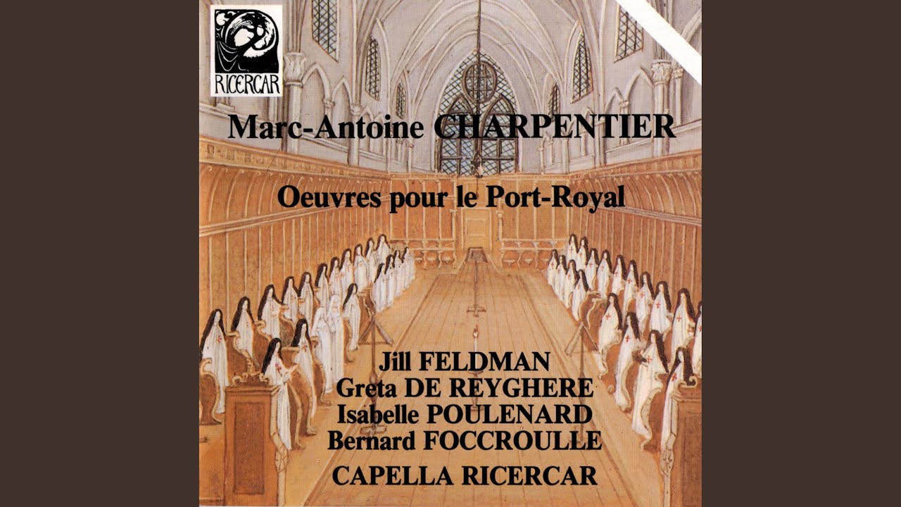 Mira Magnificat pour le Port-Royal, H. 81 en YouTube
