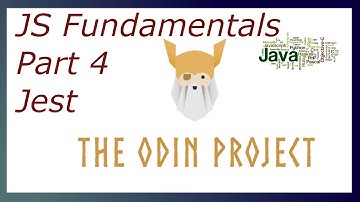 The Odin Project, Javascript Fundamentals Part 4. Jest and Tests