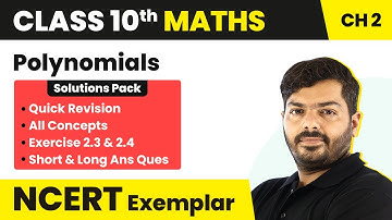 Class 10 Maths Unit 2 Ex 2.3 & 2.4 NCERT Exemplar -Quick Revision/All Concepts/Short (2022-23)