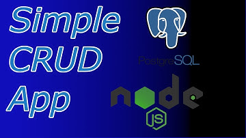 Simple CRUD Application with Node, Express, & Postgres in 20 Minutes