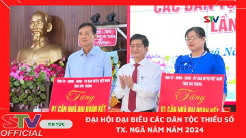 STV - TX. Ngã Năm: Đại hội Đại biểu các dân tộc thiểu số thành công tốt đẹp