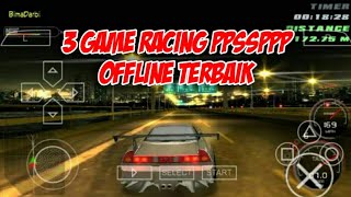 3 GAME RACING PPSSPP OFFLINE TERBAIK screenshot 5