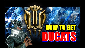 How to Get Ducats Fast Warframe for Beginners 2022