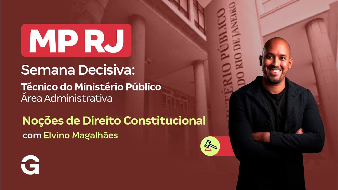 Concurso MP RJ | Semana Decisiva: Técnico do Ministério Público |  Noções de Direito Constitucional