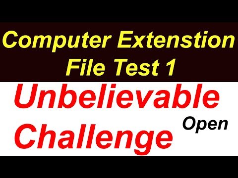 Computer extension files test 1 | Computer unbelievable Quiz Extension