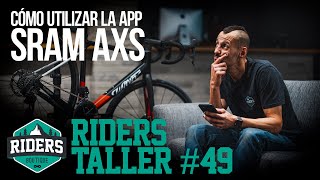Cómo Utilizar La App Sram Axs . Riders Taller