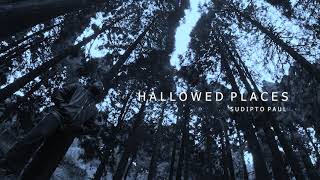 HALLOWED PLACES | SUDIPTO PAUL | ORIGINAL SOUNDTRACK