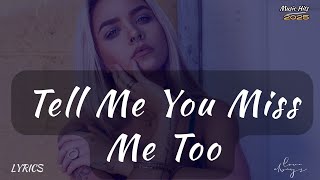 Download Lagu Tell Me You Miss Me Too π | Emotional Love Ballad 2025 MP3 Download Lagu Tell Me You Miss Me Too π | Emotional Love Ballad 2025 MP3