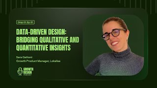 Data-Driven Design: Bridging Qualitative and Quantitative Insights | Sara Gattoni | Drop 01. Ep 01