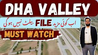 DHA VALLEY/DHA PHASE 7 | NO MORE BALLOTING | FUTURE OF NON BALLOT FILES | #dhavalley #dhari