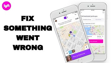 How To Fix And Solve Something Went Wrong On Lyft App | Final Solution
