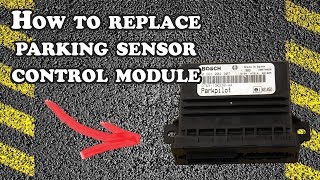 How to Replace Parking Sensor Control (PDC) Module - Ford Focus