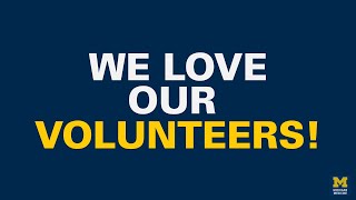 Michigan Medicine Volunteer Appreciation Video