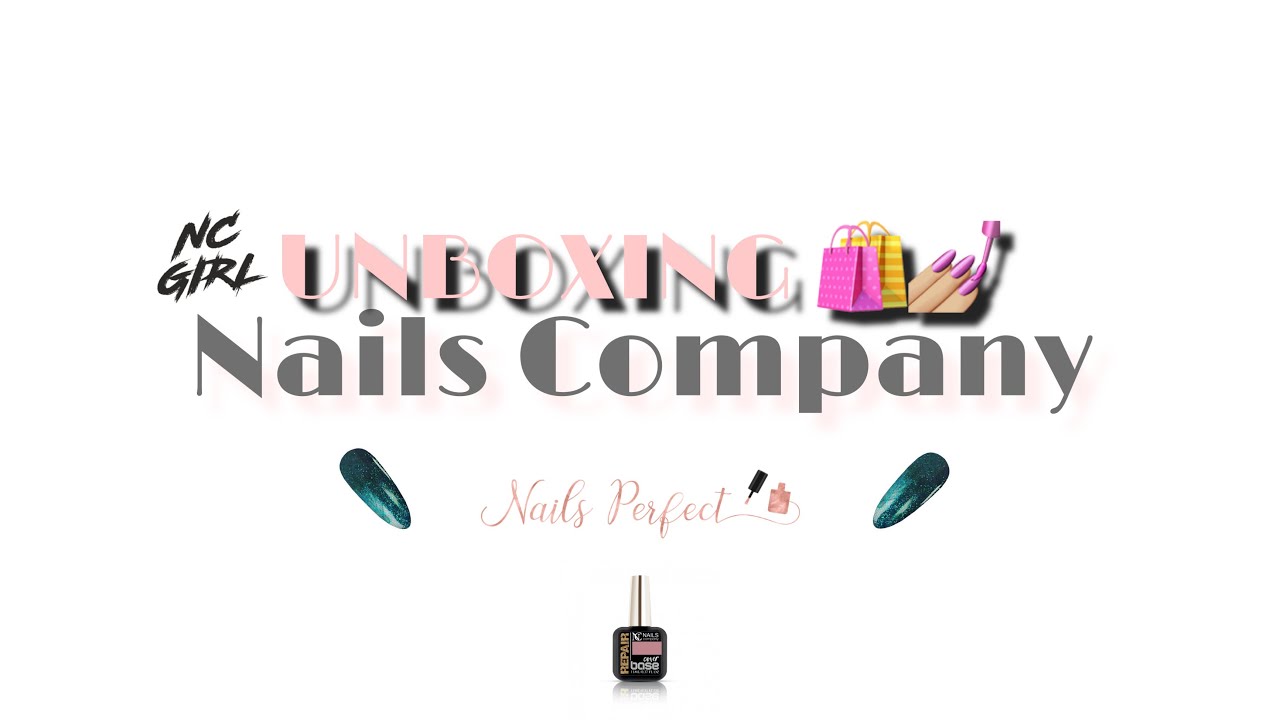 UNBOXING Nails Company 💅🏼 (+ mise sur nuancier) YouTube
