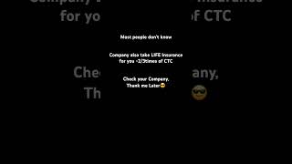Life Insurance from your Company, apart from CTC😎