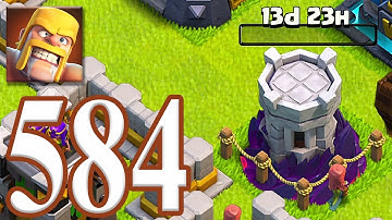 Clash of Clans - Gameplay Walkthrough Episode 584 (iOS, Android)