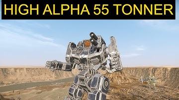 MWO: 55 tonner MASSIVE ALPHASTRIKE, good heat= strong