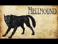 Bestiario  ep 27 hellhound leyenda perro infernal