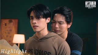 [Highlight] MY STAND-IN ตัวนาย ตัวแทน EP4 | ให้พี่ได้เหลือความรู้สึกดีๆไว้คิดถึงกันบ้าง