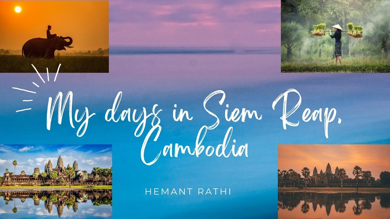 Hemant Rathi Vlog From Pub Street to Ancient Wonders: Exploring Siem Reap and Angkor ...