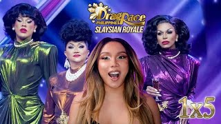 Slaysian Royale Episode 5 Reaction | Homecoming Queens | Drag Race Philippines