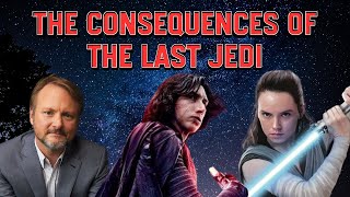 Consequence of The Sequel Trilogy