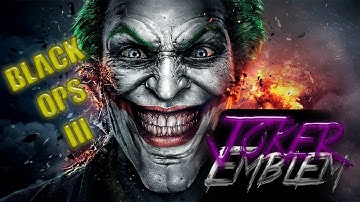 Call Of Duty: Black Ops 3 JOKER Emblem Tutorial