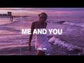 Me And You... 😥 Sad songs that feel like old love letters 💔 A sad playlist for sleepless nights #2