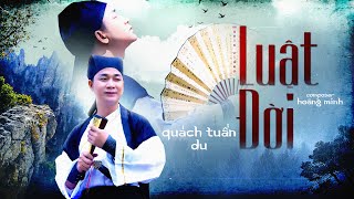 Luật Đời - Quách Tuấn Du | hát nhạc đời tại chợ thịt heo