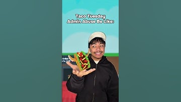 Taco Tuesday Admin Abuse Be Like fr #shorts #viral