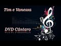 Dvd cntaro  tim e vanessa