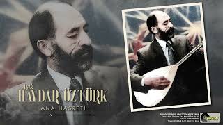 Aşık Haydar Öztürk - Ana Hasreti Resimi