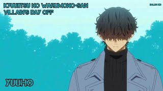 Kyuujitsu No Warumono-san/Mr. Villain's Day Off Opening 1 [Yuuho] Versión Full Sub Español By:Ivudot