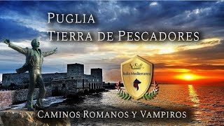 Puglia y la leyenda de los vampiros.