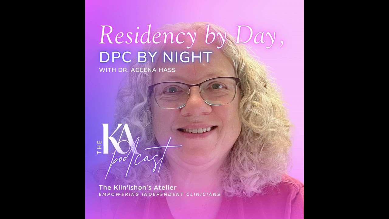 Residency by Day, DPC by Night: One Doctor's Unconventional Path to Practice Ownership