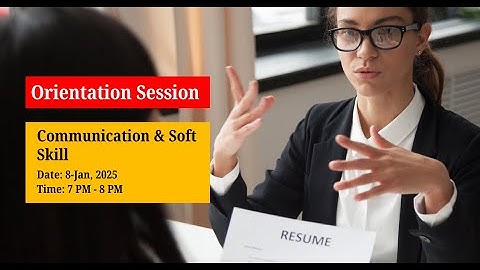 Orientation Session - Communication & Soft Skills