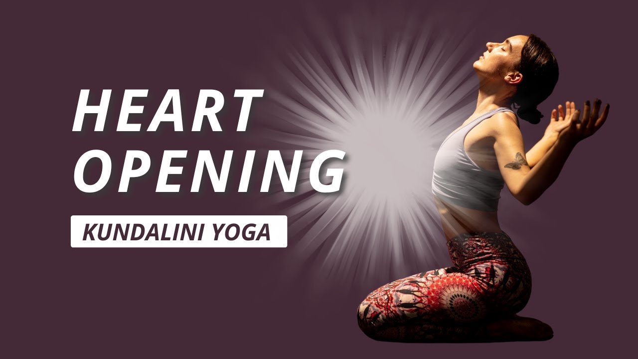 Open Your Heart | Kundalini Yoga for Beginners - YouTube