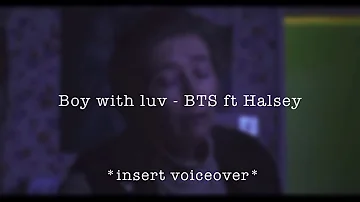 Boy with luv - bts ft halsey edit audio