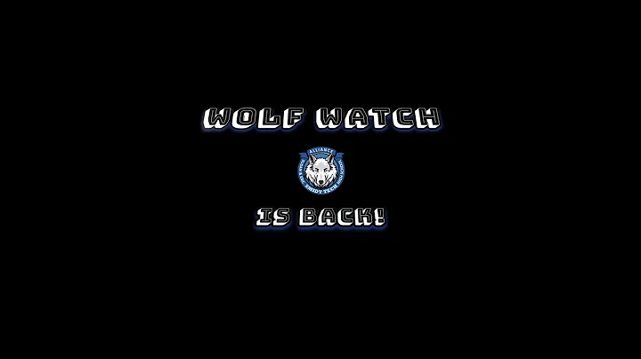 Wolf Watch: Rules and Expectations 22'-23'