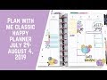 Plan with Me- Classic Happy Planner- July 29- August 4th