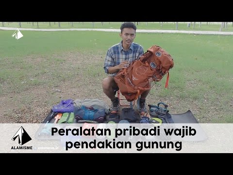 (5) Peralatan Pribadi Wajib Pendakian Gunung 