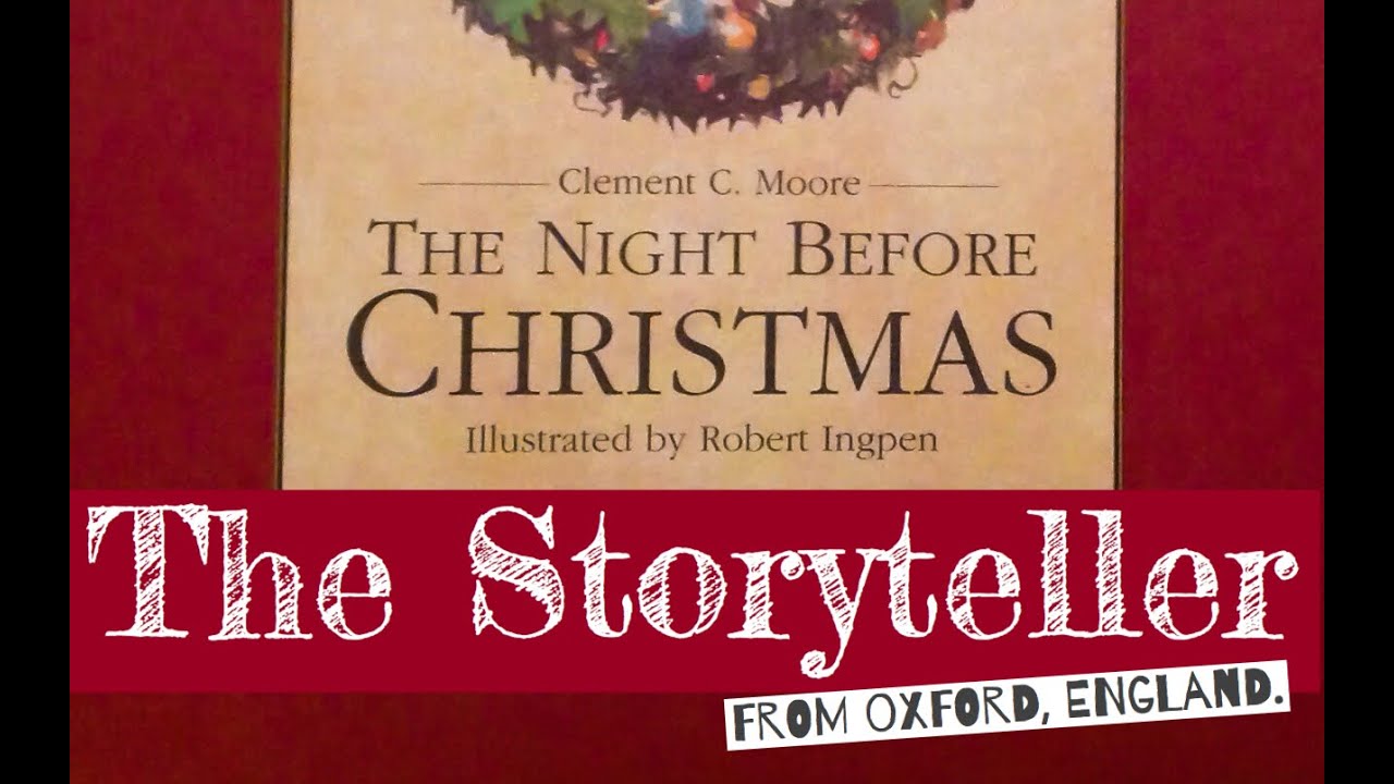 the night before christmas written by clement c moore youtube when was the night before christmas written