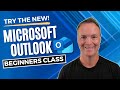 📧 How to use the New Microsoft Outlook:Beginner's Class