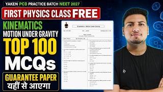 Kinematics MCQs NEET 2027 | Motion Under Gravity | Top 45 MCQs 🔥 First Physics Class FREE